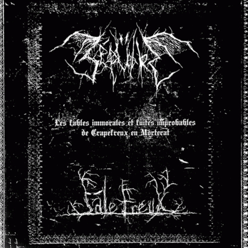 Sale Freux : Les Fables Immorales et Fuites Improbables de Crapefreux en Morterat